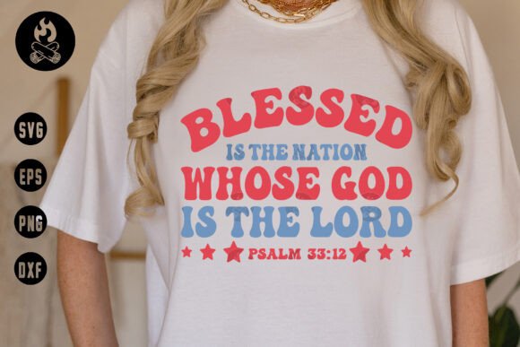 Blessed Nation Psalm 33 12 SVG for T-Shirt Designs & Graphics