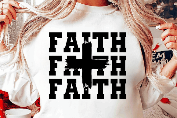 Faith SVG PNG & Jesus SVG PNG: Christian Graphics & T-Shirt