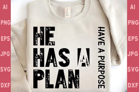 HE HAS a PLAN: Christian T-Shirt Designs Graphics Review