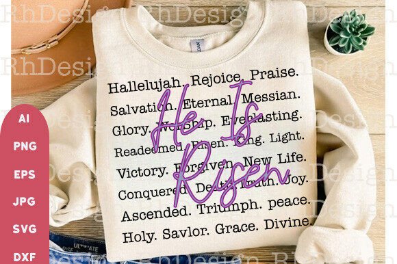 He is Risen SVG PNG Christian Easter: Graphics for T-Shirt Designs