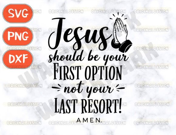 Jesus First SVG Review: Faith-Based Graphics & T-Shirt Designs