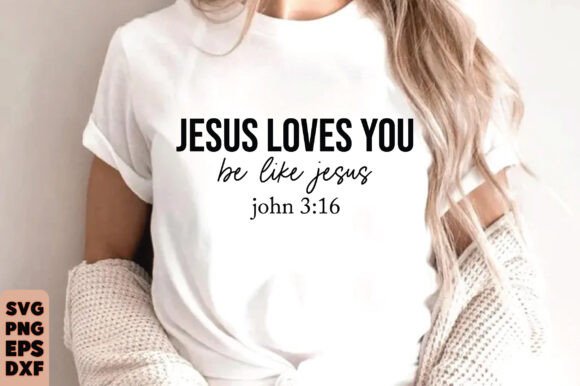 Jesus Loves You T-Shirt Graphics for Inspirational Designs