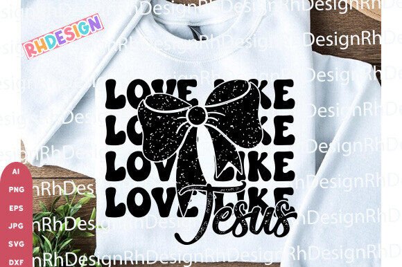 Love Like Jesus: Christian Faith Graphics & T-Shirt Designs