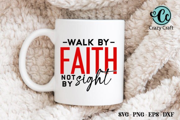 Walk by Faith Not by Sight: Graphics & T-Shirt Designs Reviewed